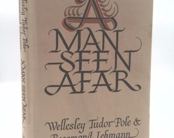 Man Seen Afar by Wellesley Tudor and Lehmann, Rosamond Pole