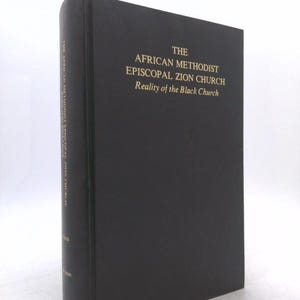 The African Methodist Episcopal Zion Church;: Reality of the Black Church, by William J. Walls imagem 1