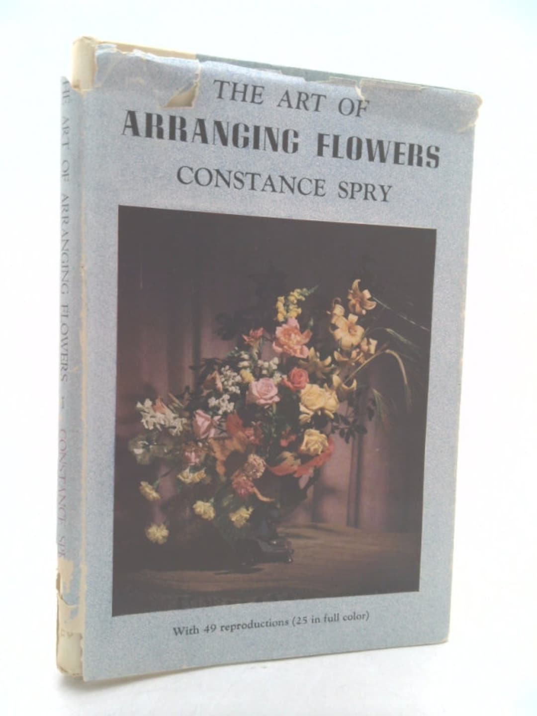 The Art of Arranging Flowers by Constance 18861960 Spry Etsy