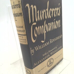 The Murderer&#39;s Companion by William Roughead Readers Club Hc 1941 Reprint by William Roughead