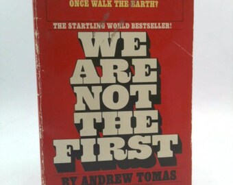 We Are Not the First by Andrew Tomas - Etsy