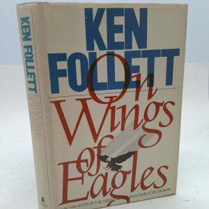 On Wings of Eagles by Ken Follett