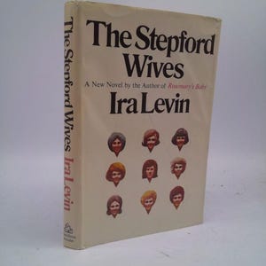 The Stepford Wives by Ira Levin