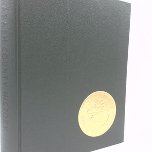 Wabash County History Bicentennial Edition 1976, Wabash, Indiana by Unknown