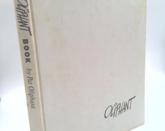 The Oliphant Book: A Cartoon History of Our Times by Pat Oliphant