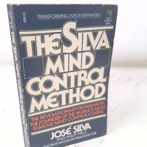 May include: A blue book cover with the title "The Silva Mind Control Method" in white and yellow lettering. The book is by José Silva and Philip Miele and is selected by Psychology Today Book Club.