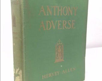 Anthony Adverse by Hervey ALLEN