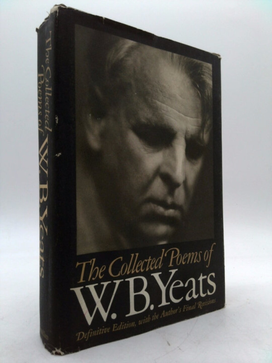 The Collected Poems of W.B. Yeats: Definitive Edition, With the Author ...