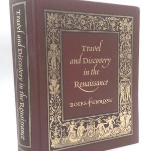 Travel and Discovery in the Renaissance Boies Penrose Folio Society by Boies Penrose