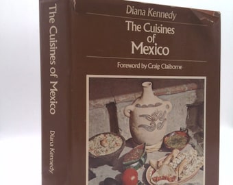 The Cuisines of Mexico by Diana Kennedy