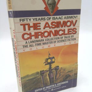 The Asimov Chronicles: Fifty Years of Isaac Asimov, Vol. 1 by Isaac Asimov