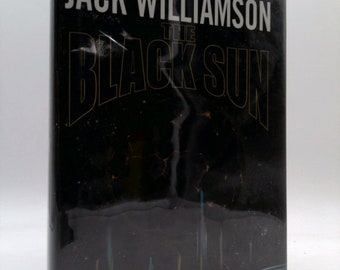 The Black Sun by Jack Williamson