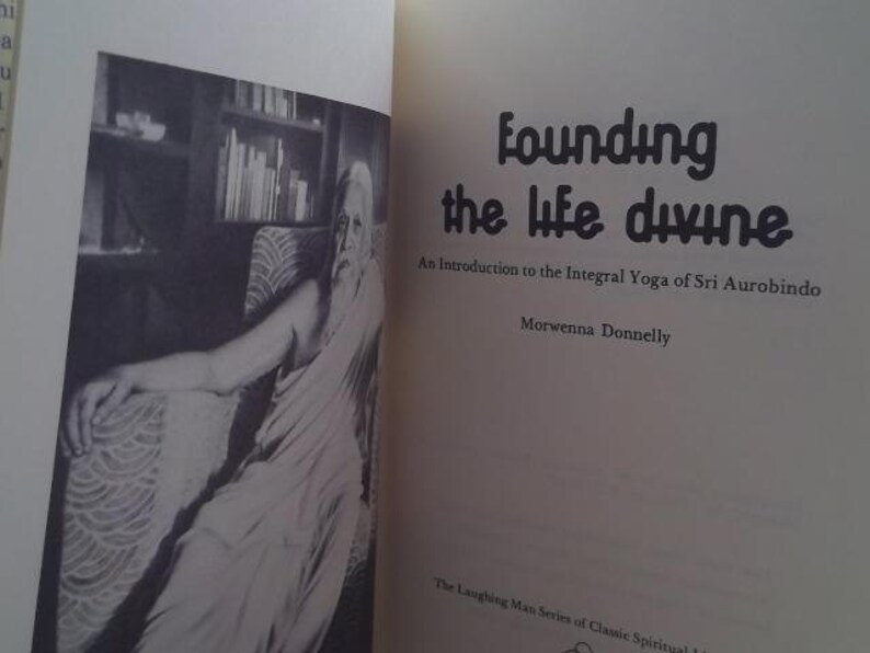 Fundando la Vida Divina: Una introducción al Yoga Integral de Sri Aurobindo por Morwenna Donnelly imagen 2