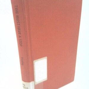 Time Must Have a Stop by Aldous Huxley