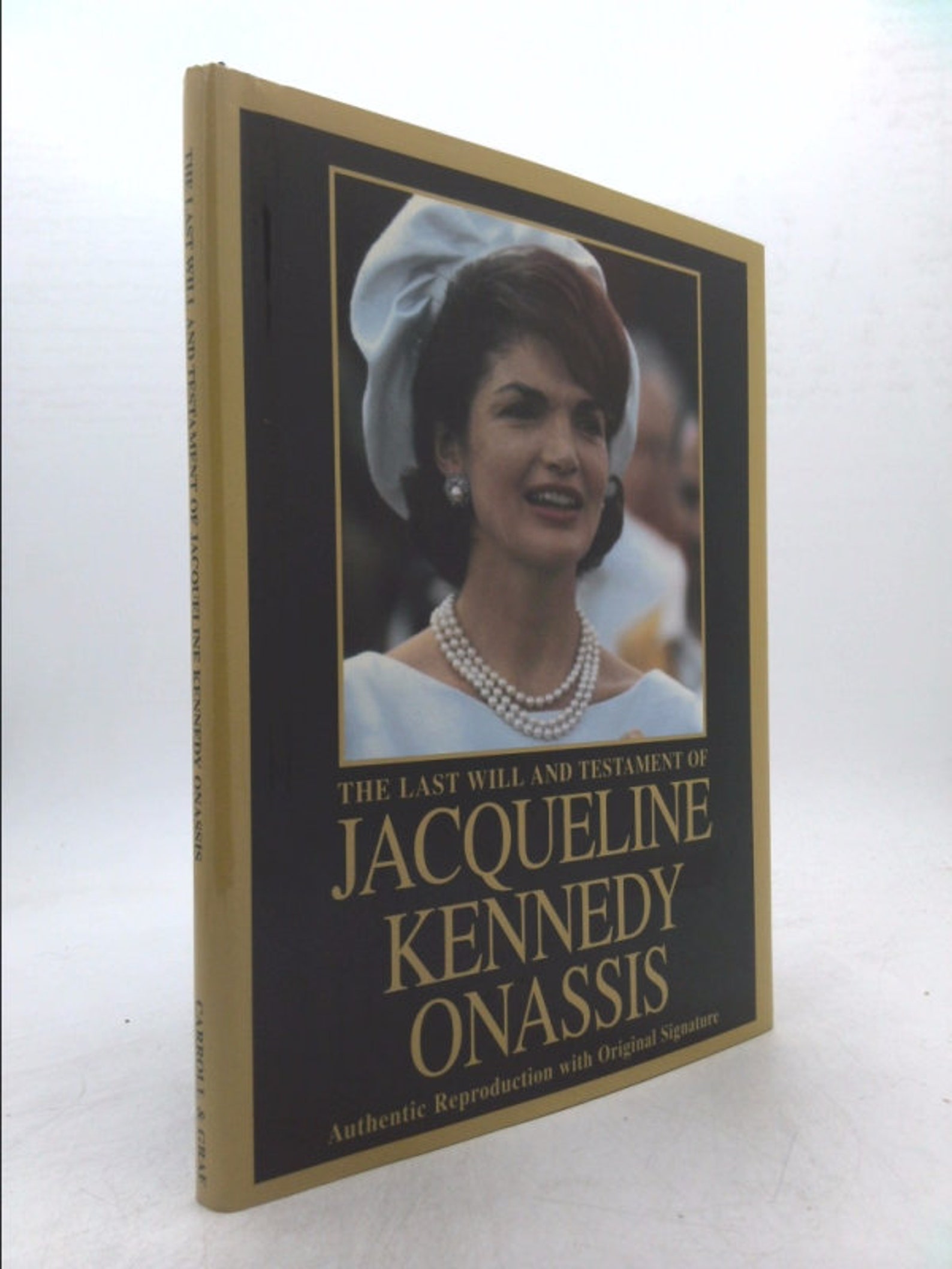 The Last Will and Testament of Jacqueline Kennedy Onassis by