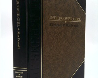 Undercover Girl by Elizabeth P. MacDonald