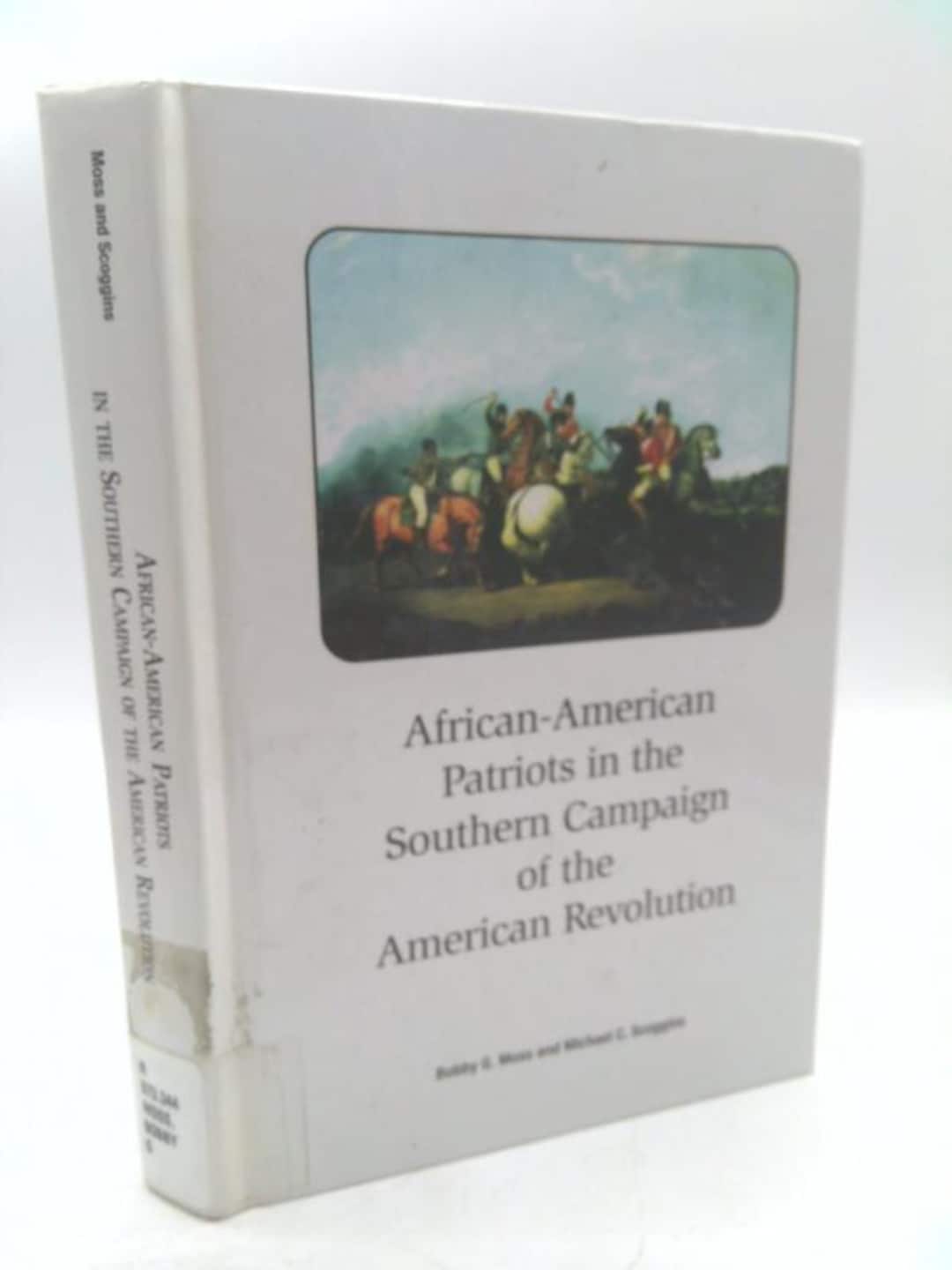 African-american Patriots in the Southern Campaign of the American ...