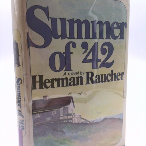 Summer 0F 42 by Herman Raucher