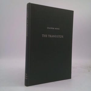 Dosse&#39;s the Transistor: 1964 Edition by Joachim Dosse