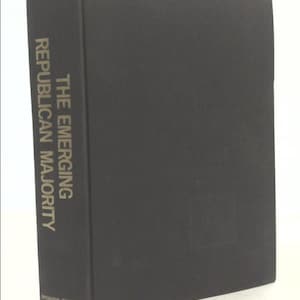 The Emerging Republican Majority by Kevin P. Phillips