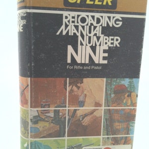 Speer Reloading Manual Number Nine for Rifle and Piston by (guns)