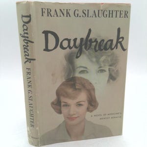 Daybreak by Frank G. Slaughter