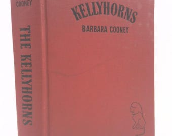 The Kellyhorns by Barbara Cooney