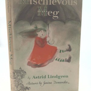 Mischievous Meg, by Astrid Lindgren