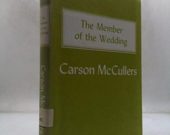 The Member of the Wedding by Carson McCullers