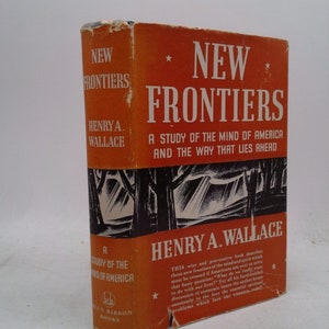 New Frontiers by Henry A. Wallace