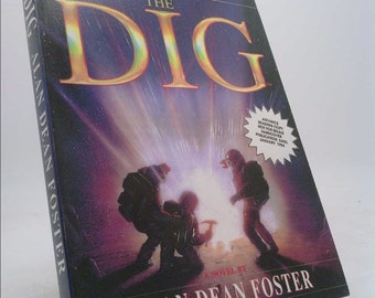 The Dig by Alan Dean Foster