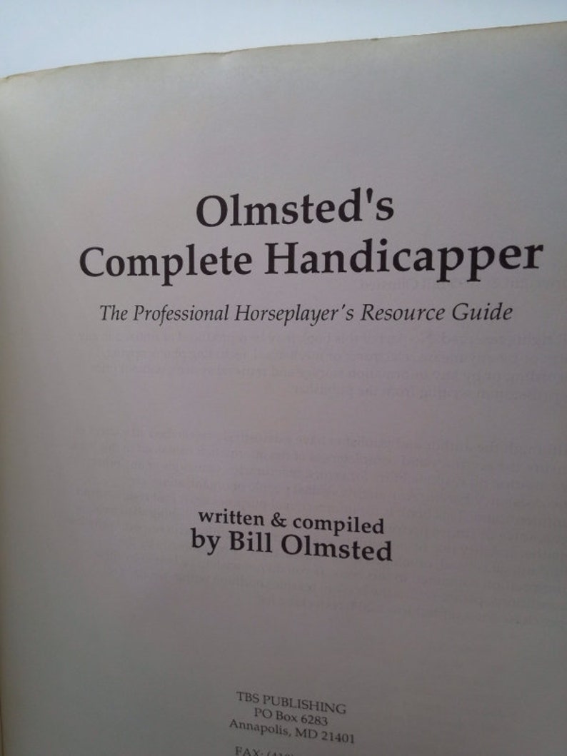 Olmsted's Complete Handicapper -- the Professional Horseplayer's ...