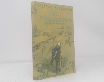The Wishing Tree by William Faulkner - Etsy