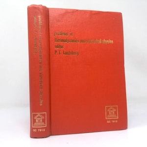 May include: A red hardcover book titled Problems in Thermodynamics and Statistical Physics, edited by P. T. Landsberg. The front cover and spine feature gold lettering and a small square logo with the letters NTH and the code QC 7613.