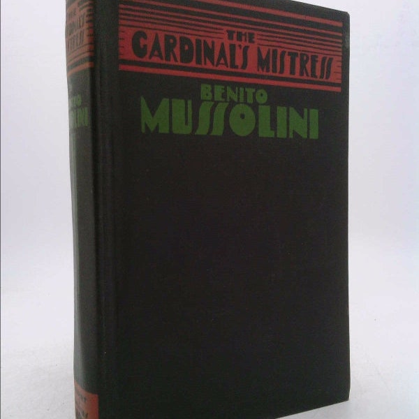 The Cardinal's Mistress by Benito Mussolini