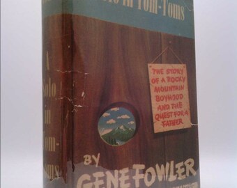 A Solo in Tom-Toms by Gene Fowler