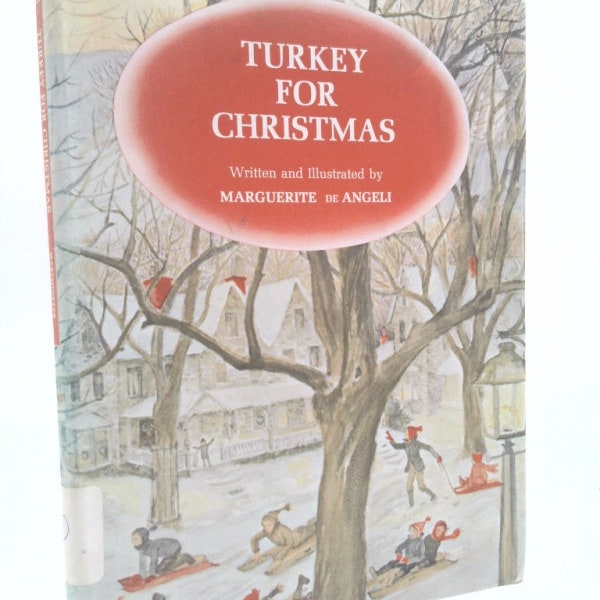 Turkey for Christmas, by Marguerite De Angeli