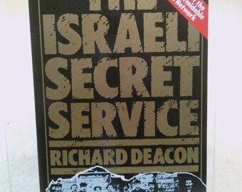 The Israeli Secret Service by Richard Deacon