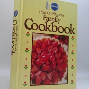 Pillsbury Kitchens&#39; Family Cookbook by Pillsbury