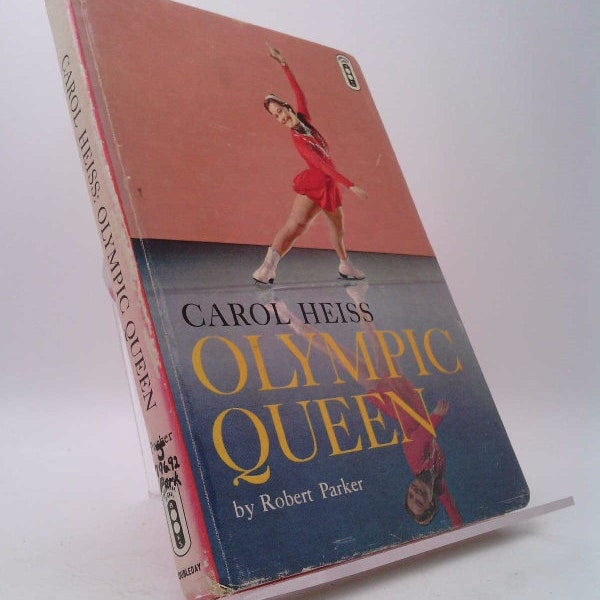 Carol Heiss Olympic Queen by Carol Heiss