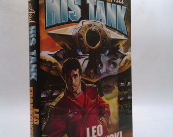 A Boy and His Tank by Leo Frankowski