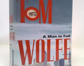 A Man in Full by Tom Wolfe