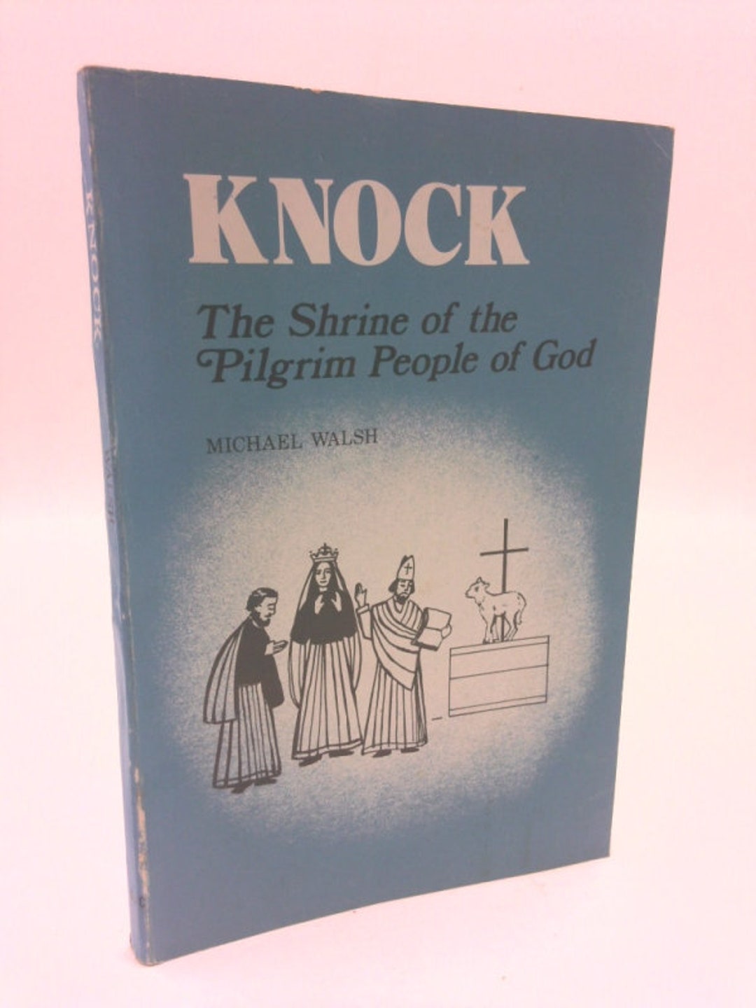 Knock: the Shrine of the Pilgrim People of God by Michael Walsh - Etsy