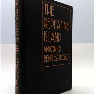 The Repeating Island: The Caribbean and the Postmodern Perspective (Post-Contemporary Interventions) by Antonio Benitez-Rojo