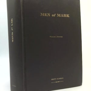 May include: A hardcover book titled "MEN of MARK" in gold lettering on a dark cover. The author's name, William J. Simmons, is below the title, and "EBONY CLASSICS" is at the bottom. The book's spine also displays the title.