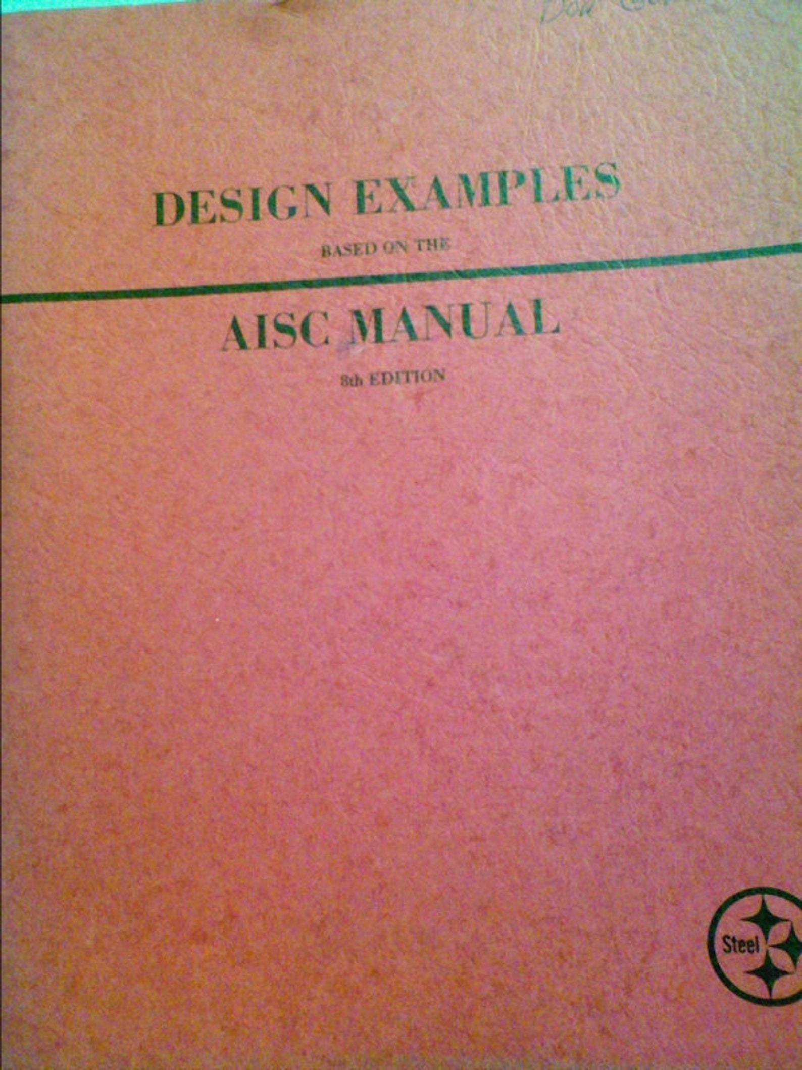 Design Examples Based On The Aisc Manual By Structural Steel Etsy
