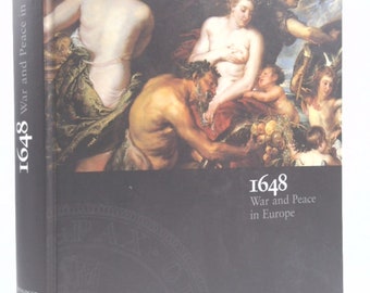 1648, War and Peace in Europe by Klaus