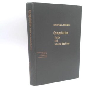 May include: A hardcover book titled "Computation: Finite and Infinite Machines" by Marvin L. Minsky. The book has a dark cover with gold lettering. The spine reads "Computation: Finite and Infinite Machines".