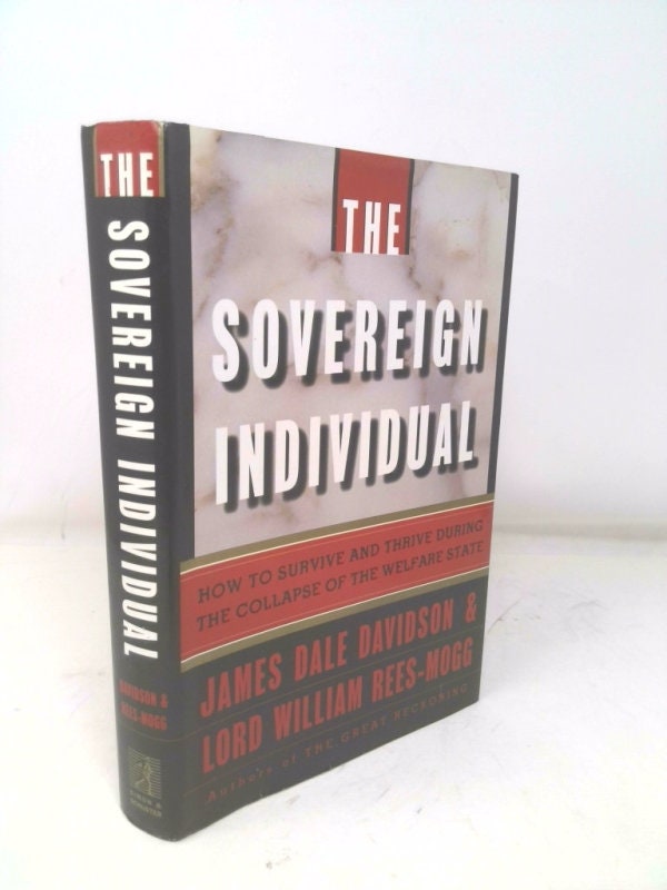The Sovereign Individual: How to Survive and Thrive During the Etsy