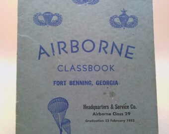 Airborne Classbook, Fort Benning, Georgia, Company E, Airborne Class 38, Graduation 25 April 1952 by Airborne Class 38